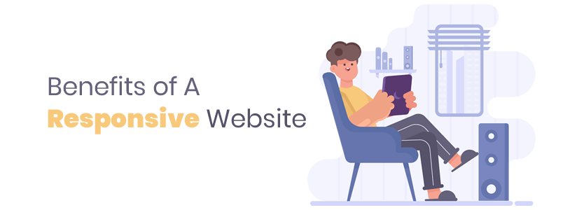 Benefits of A Responsive Website