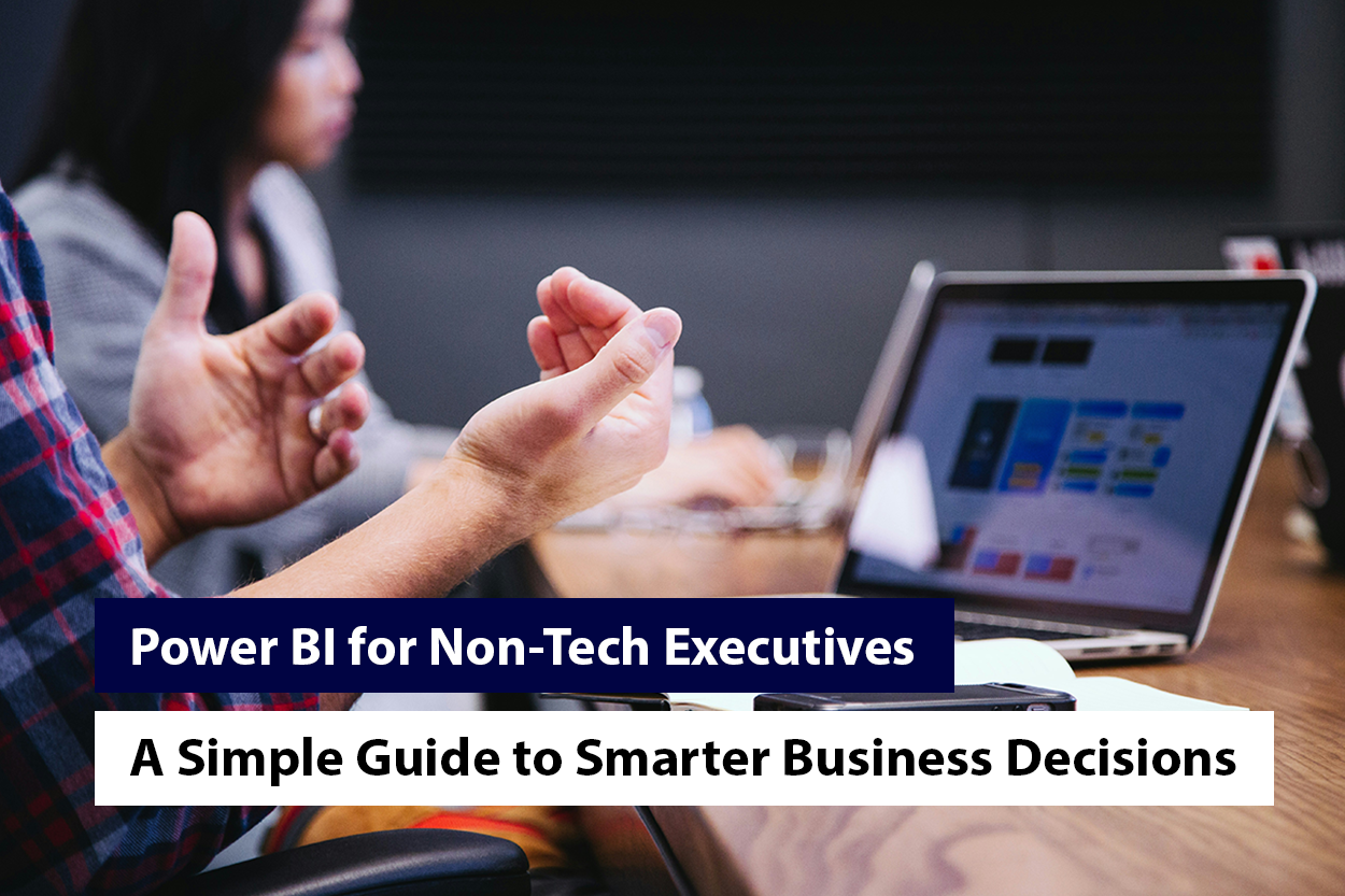Power BI for Non-tech Executives